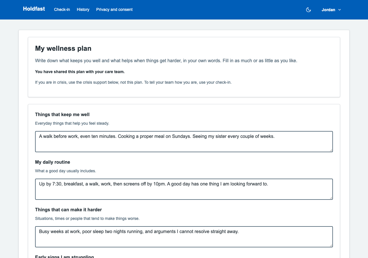 The Holdfast My wellness plan page: a patient's own answers to what keeps them well, their daily routine and what makes things harder, with a note that they have shared it with their care team and crisis support below