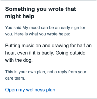 A card on the patient home page showing the patient's own strategy back to them after repeated low mood, labelled as their own plan and not a reply from the care team
